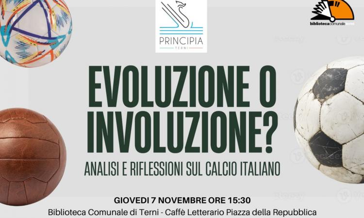 Evoluzione o involuzione? Analisi e riflessioni sul calcio italiano